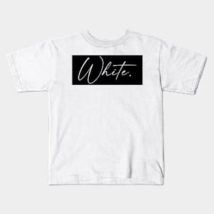 White Name, White Birthday Kids T-Shirt